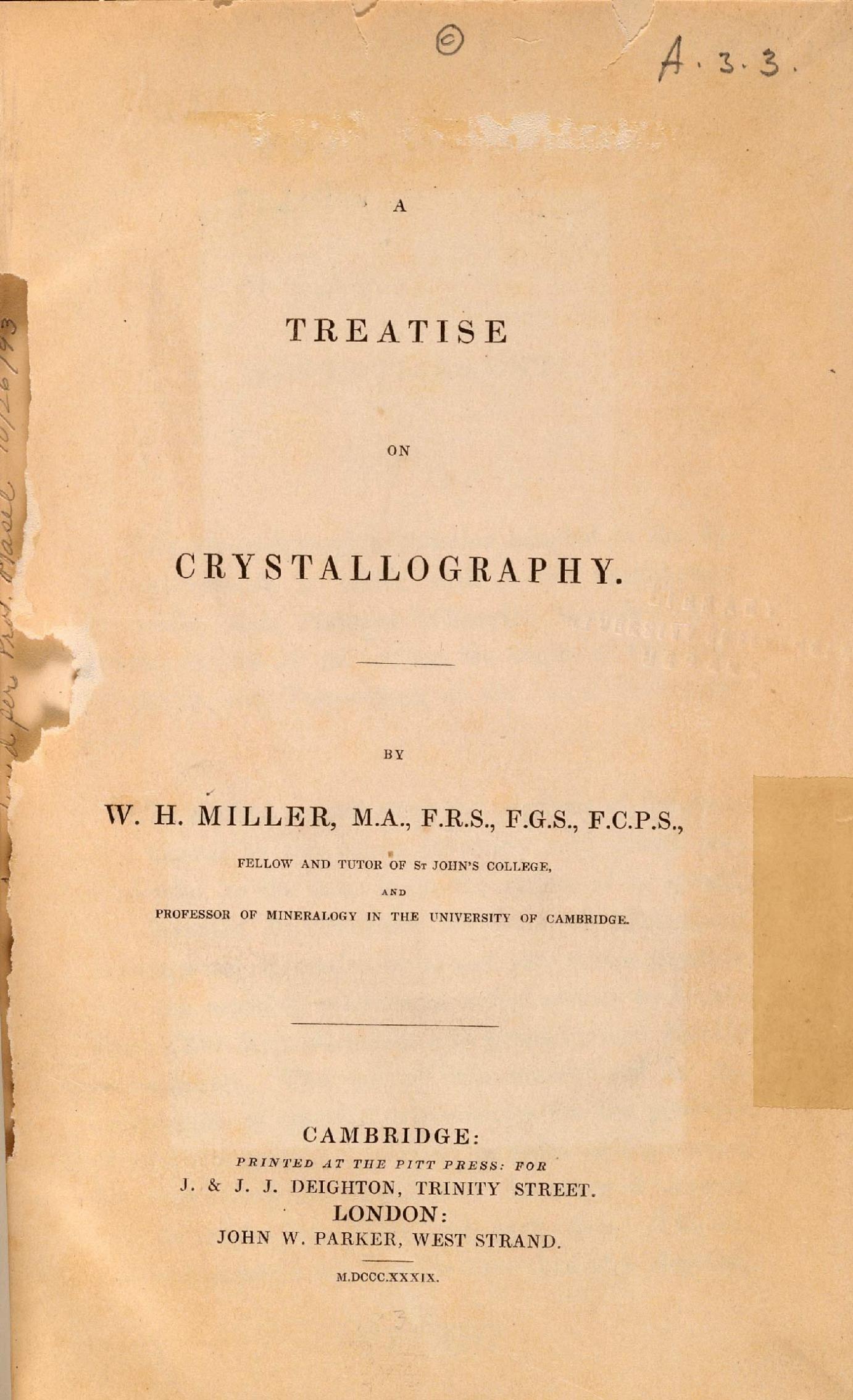 Title page from WILLIAM MILLER (1801 - 1880). Treatise on Crystallography. Cambridge: For J. & J.J. Deighton, [etc.], 1839.